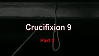 Crucifixion 9 part 2