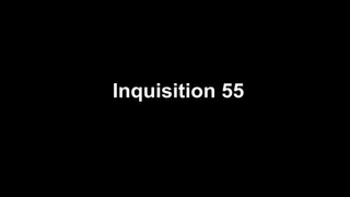 Inquisition 55