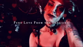 Pure Love From the Darkside