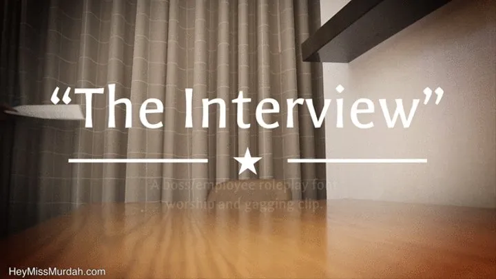 The Interview