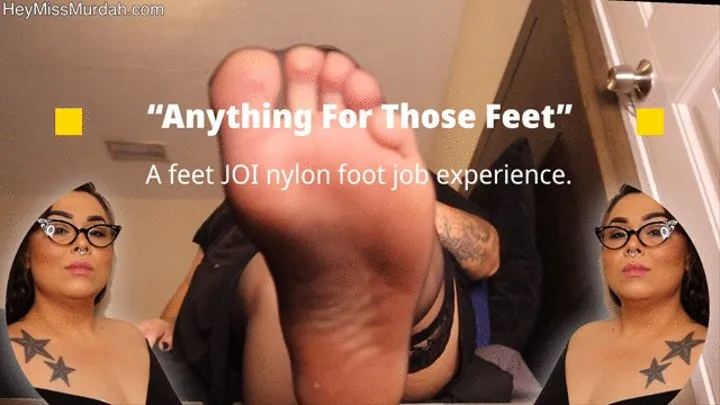 Anything For These Feet