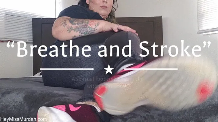 Breathe and Stroke