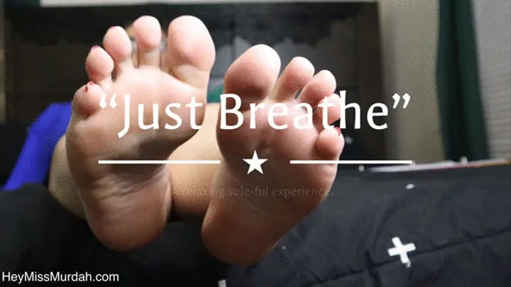 Just Breathe