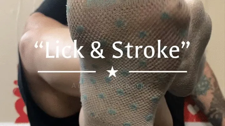 Lick & Stroke