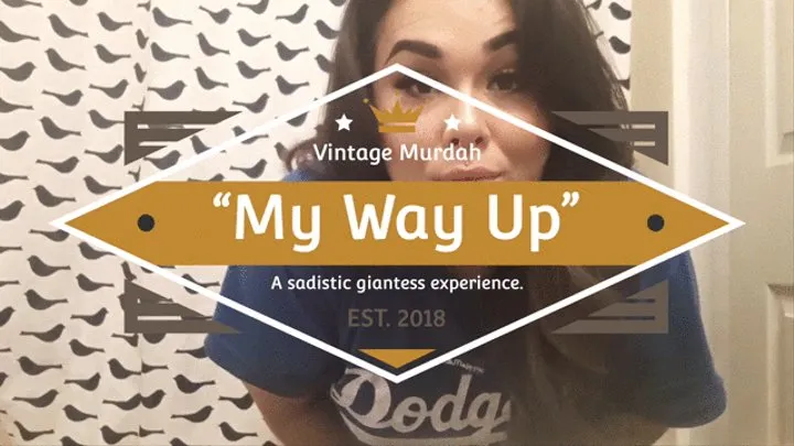 Vintage Murdah My Way Up