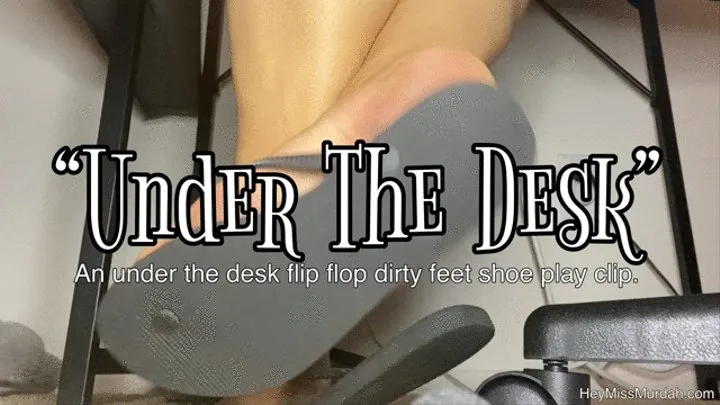 Under the Desk