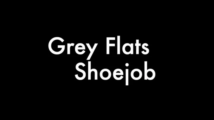 Grey flats shoejob