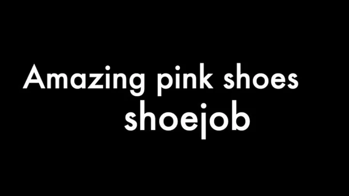 Amazing pink shoes shoejob