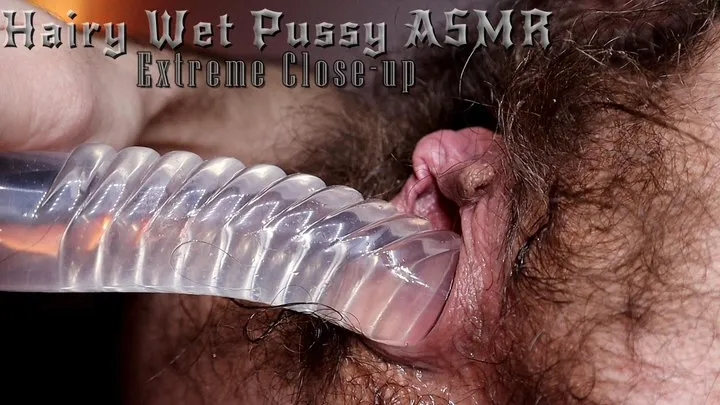 Hairy Pussy ASMR Close Up