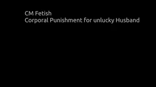Corporal punishment for unlucky husband 1