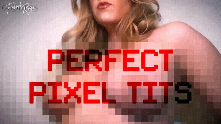 Perfect Pixel Tits