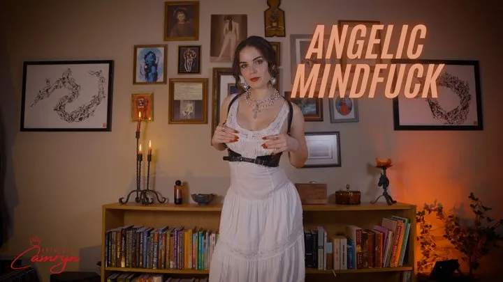 Angelic Mindfuck