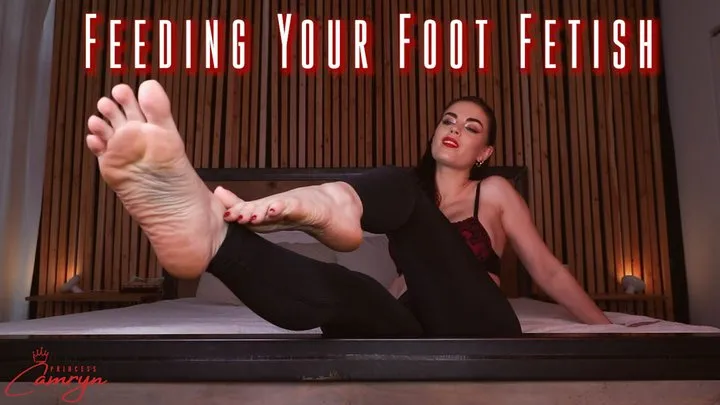 Feeding Your Foot Fetish