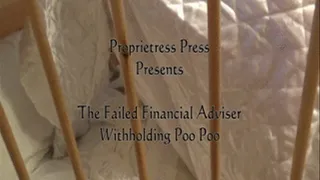 The Failed Financial Adviser Withholds Soiling Nappy Diaper