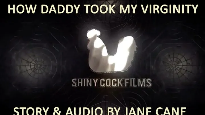 How my Step Daddy Took my Virginity - AUDIO - Jane Cane