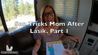 Step-Son Tricks Step-Mom After Lasik, Part 1 - Jane Cane