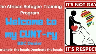 African Refugee Training - Welcome to the whiteman's CUNTry DESTROY his way of life and his holes