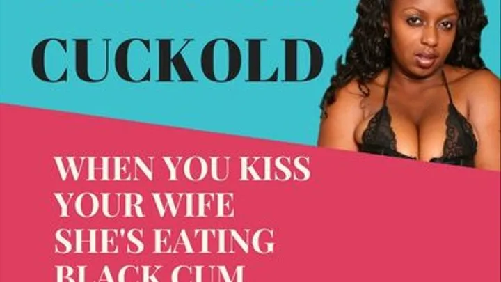 Reverse Cuckold -Making Your Wife Taste Black Cum and She Doesn't Even Know