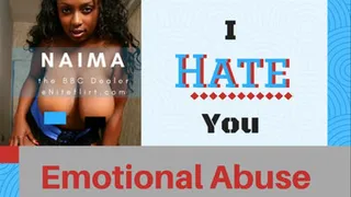 I Hate You!!! - Humiliation and Emotional