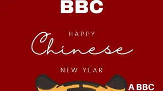 Chinese New Year - The year of BBC