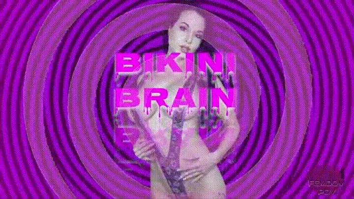 Bikini Brain