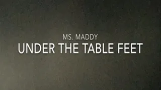 Feet Under The Table