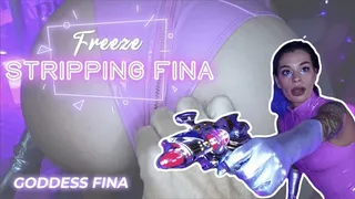 Freeze Stripping Goddess Fina