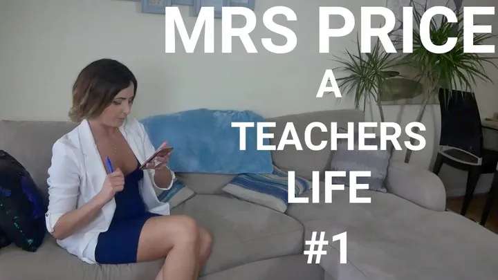 Helena Price - A Teachers Life Part 1