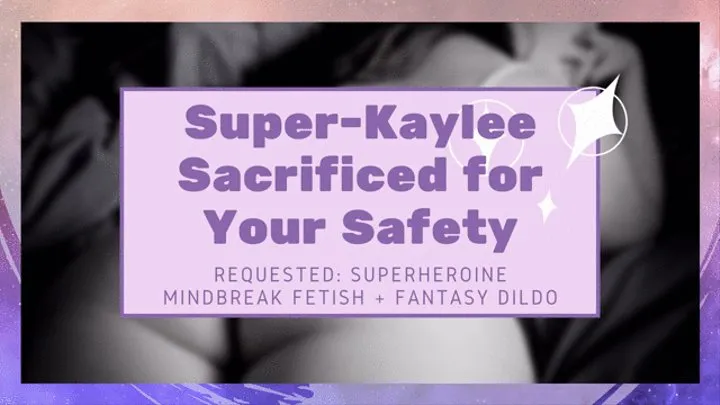 Super-Kaylee Sacrificed for Your Safety