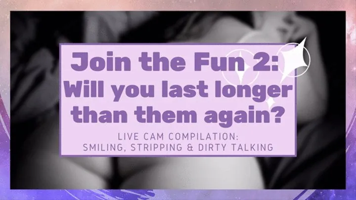 Join the Fun 2 with Kaylee Graves: Will you last longer than them again?