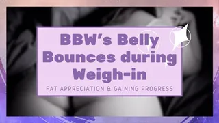 Kaylee Graves' BBW Belly Bounces During A Weigh In