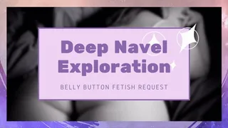 Kaylee Graves' Deep Navel Exploration