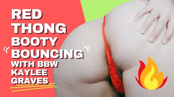 Red Thong Booty Bouncing With BBW Kaylee Graves