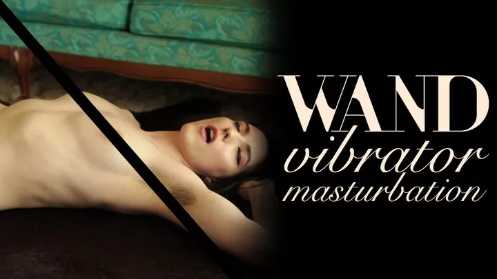 Hot Masturbation with Wand Vibrator