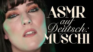 ASMR auf Deutsch: Muschi