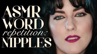 ASMR Word Repetition: Nipples