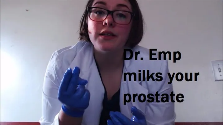 Dr Emp milks your prostate