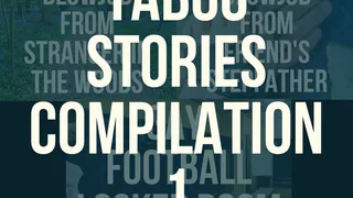 Taboo Stories Compilation 1