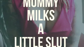 Step-Mommy Milks Little Slut