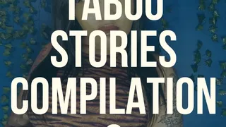 Taboo Stories Compilation 2
