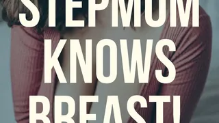 Stepmom Knows Breast!