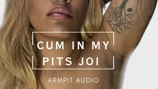 Cum in my Armpits JOI