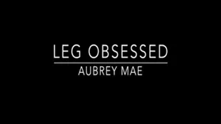 leg obsession