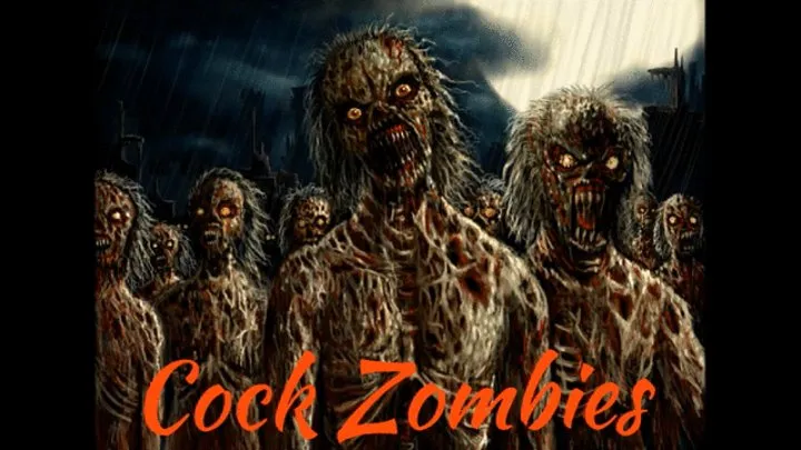 NIGHT OF THE LIVING COCK ZOMBIES XXX