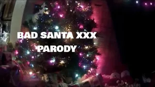 BAD SANTA XXX PARODY