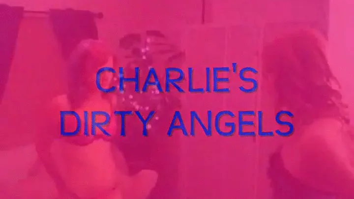 Charlies Dirty Angels xxx