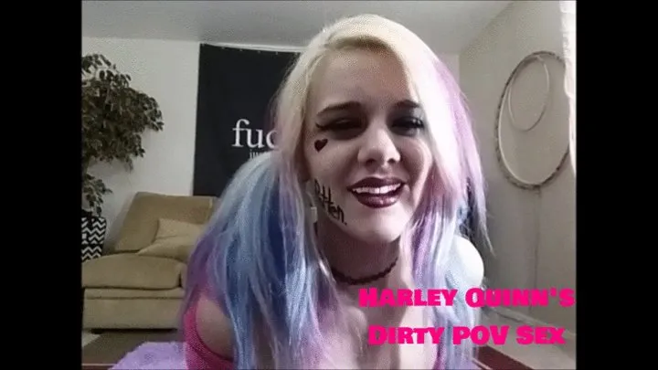 Harley Quinn's XRATED POV