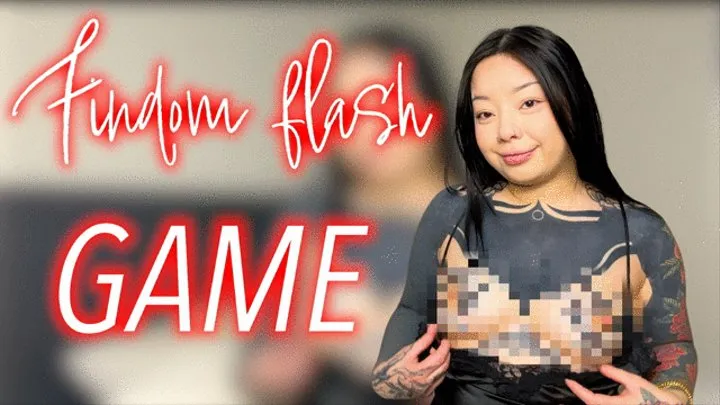 Findom Flash Game, I Flash You Pay