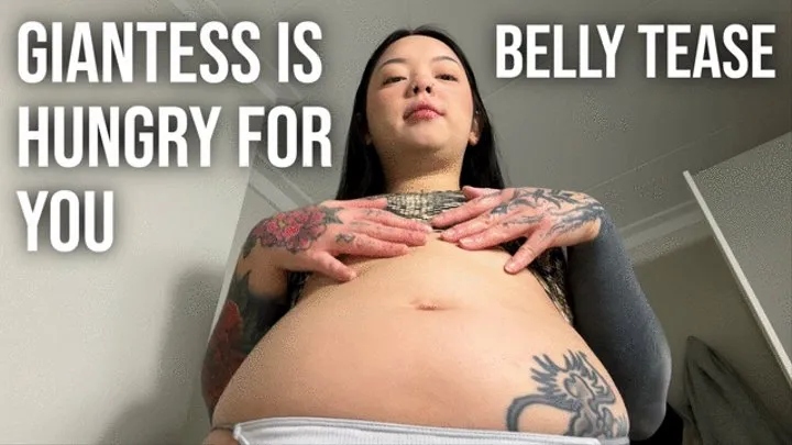 Giantess Is Hungry For You - Belly Tease