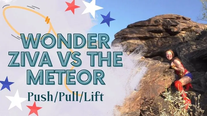 Ziva Fey - Wonder Ziva Struggles To Lift the Meteor